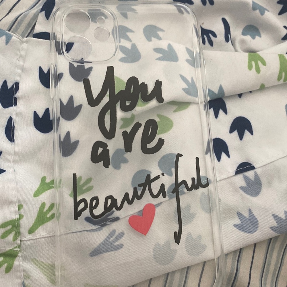 You are beautiful iPhone 11 case